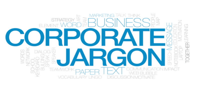 10 JARGON USED IN THE CORPORATE WORLD